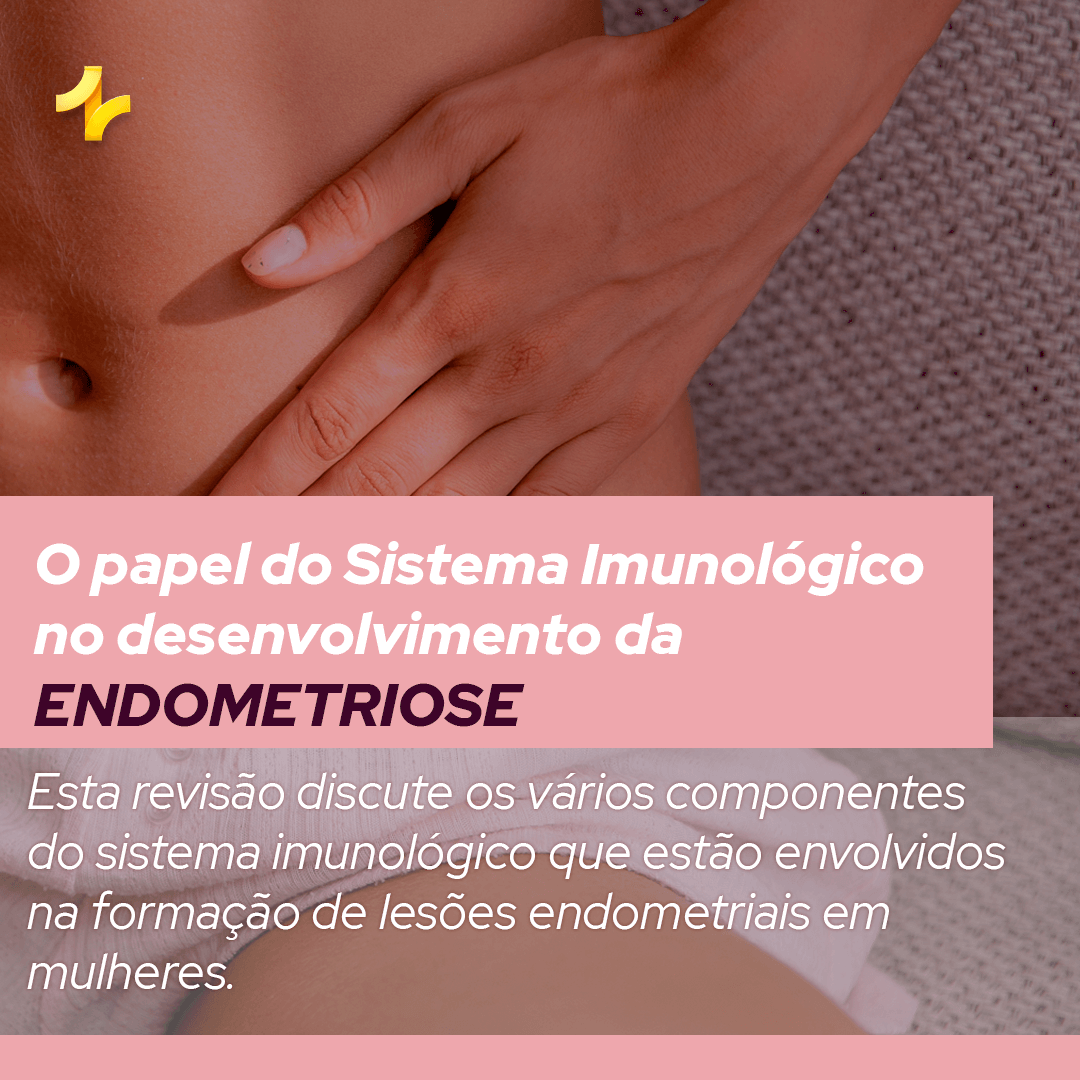 sistema imunológico x endometriose